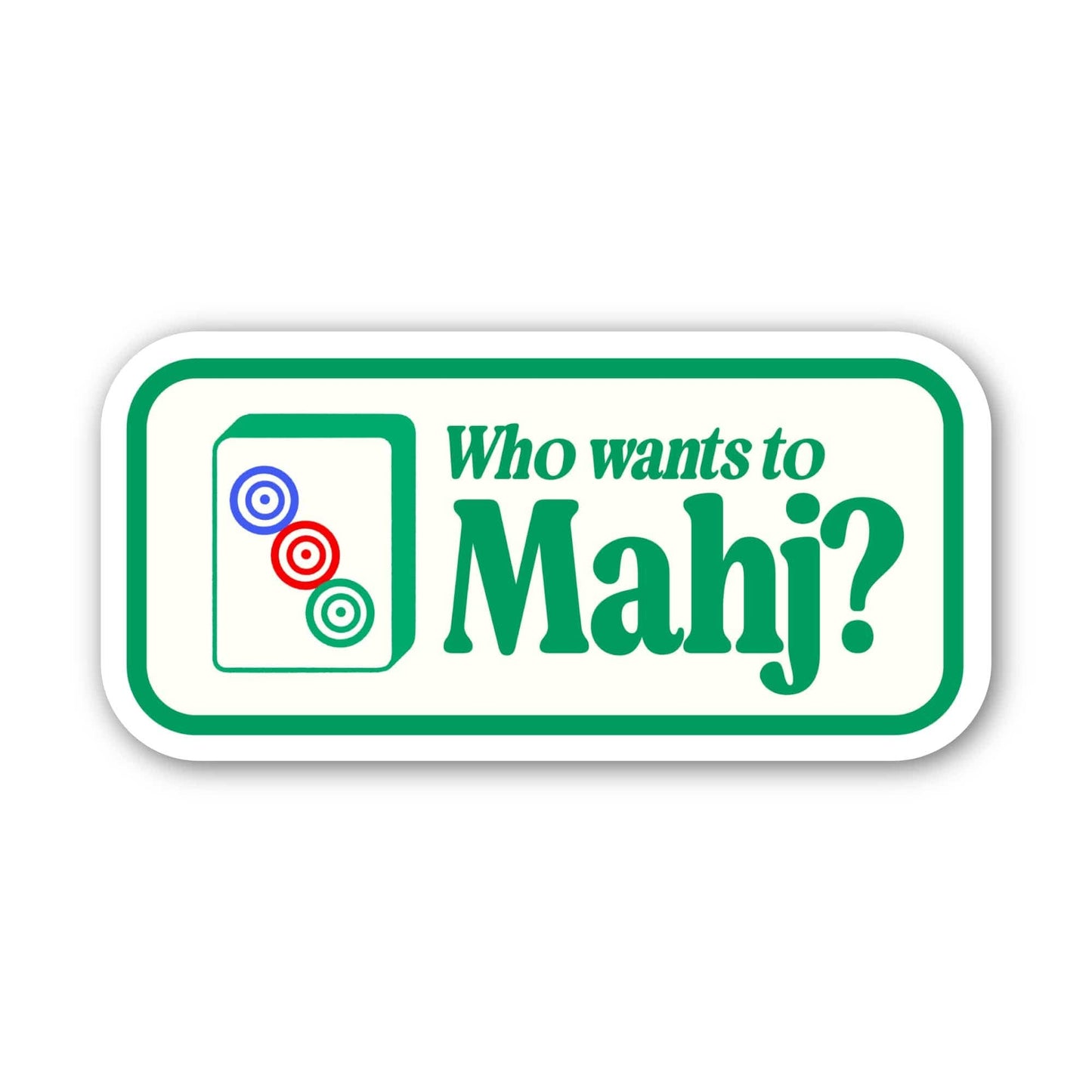 Who Wants To Mahj? Sticker