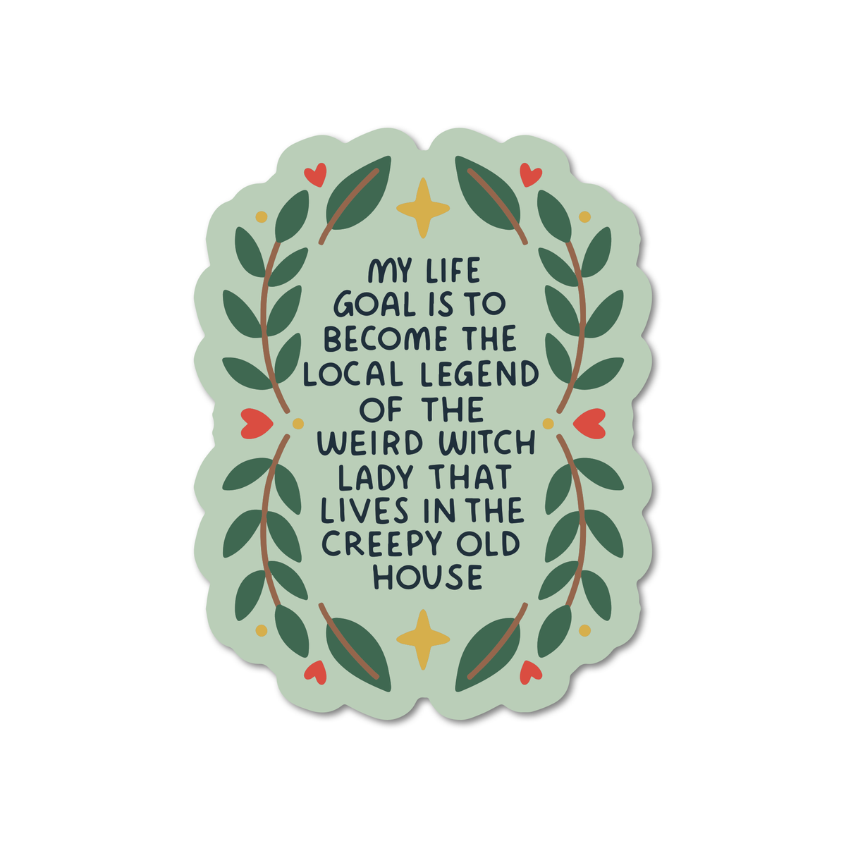 Life Goal the Weird Witch Sticker