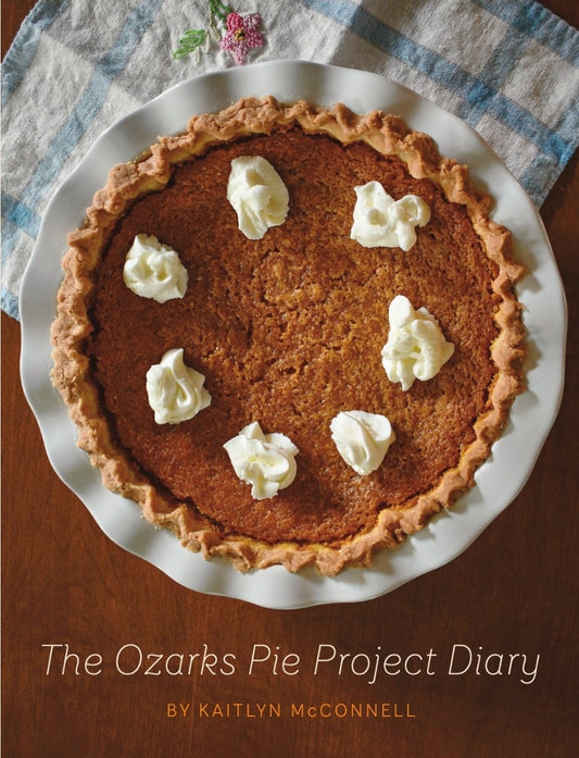 The Ozarks Pie Project Diary|268
