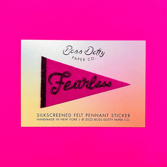 Fearless Felt Pennant Sticker