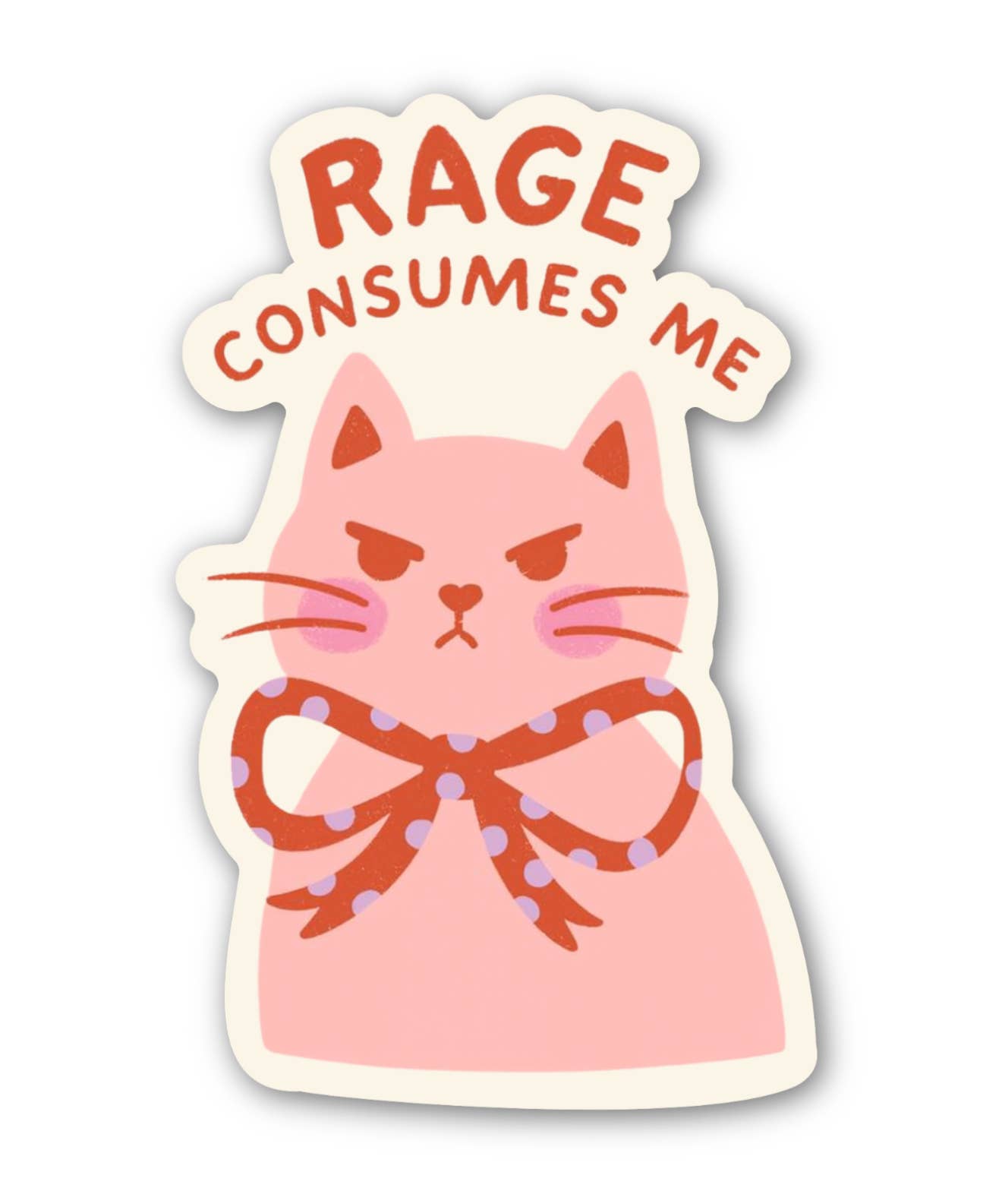 Rage Consumes Me Cat Sticker