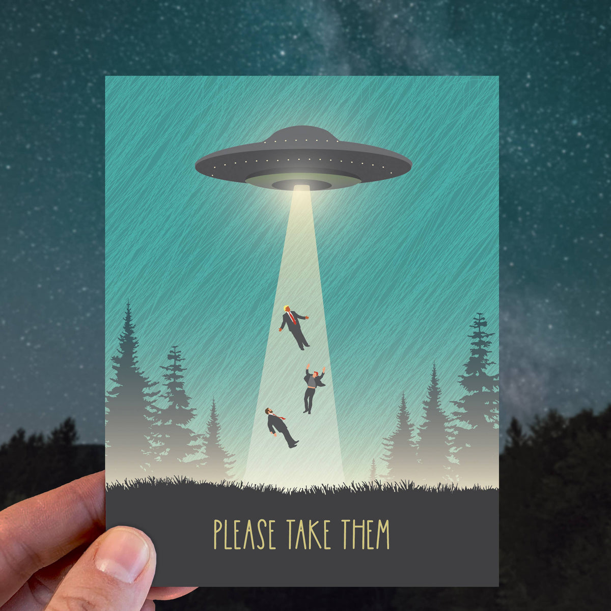 UFO Please Take Them Card