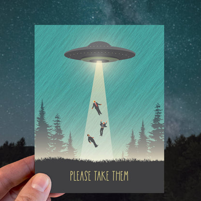 UFO Please Take Them Card