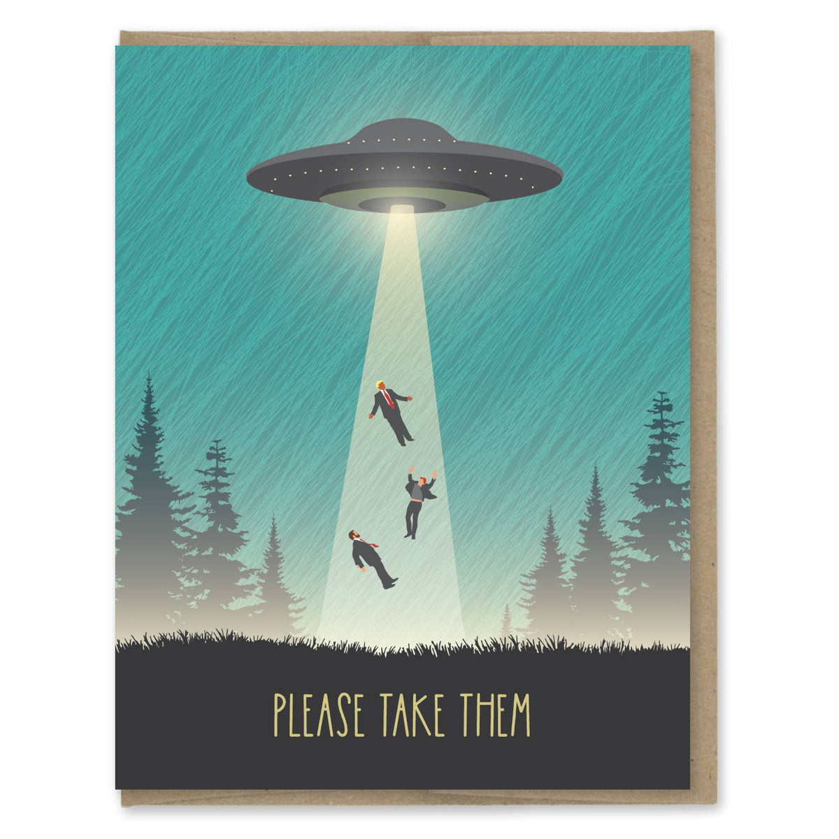 UFO Please Take Them Card