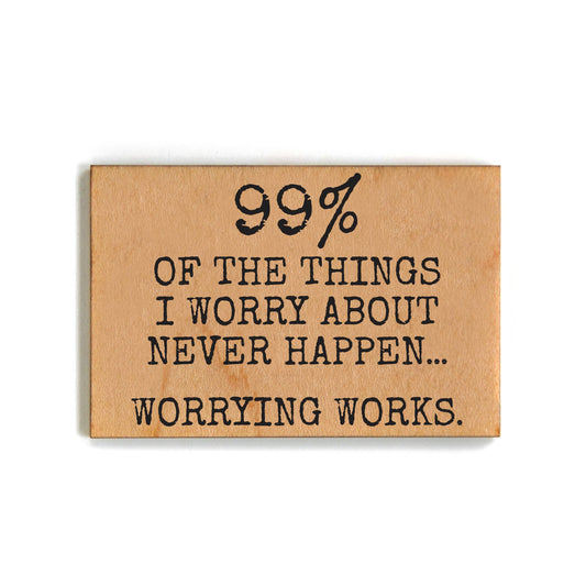Funny Worry Magnet