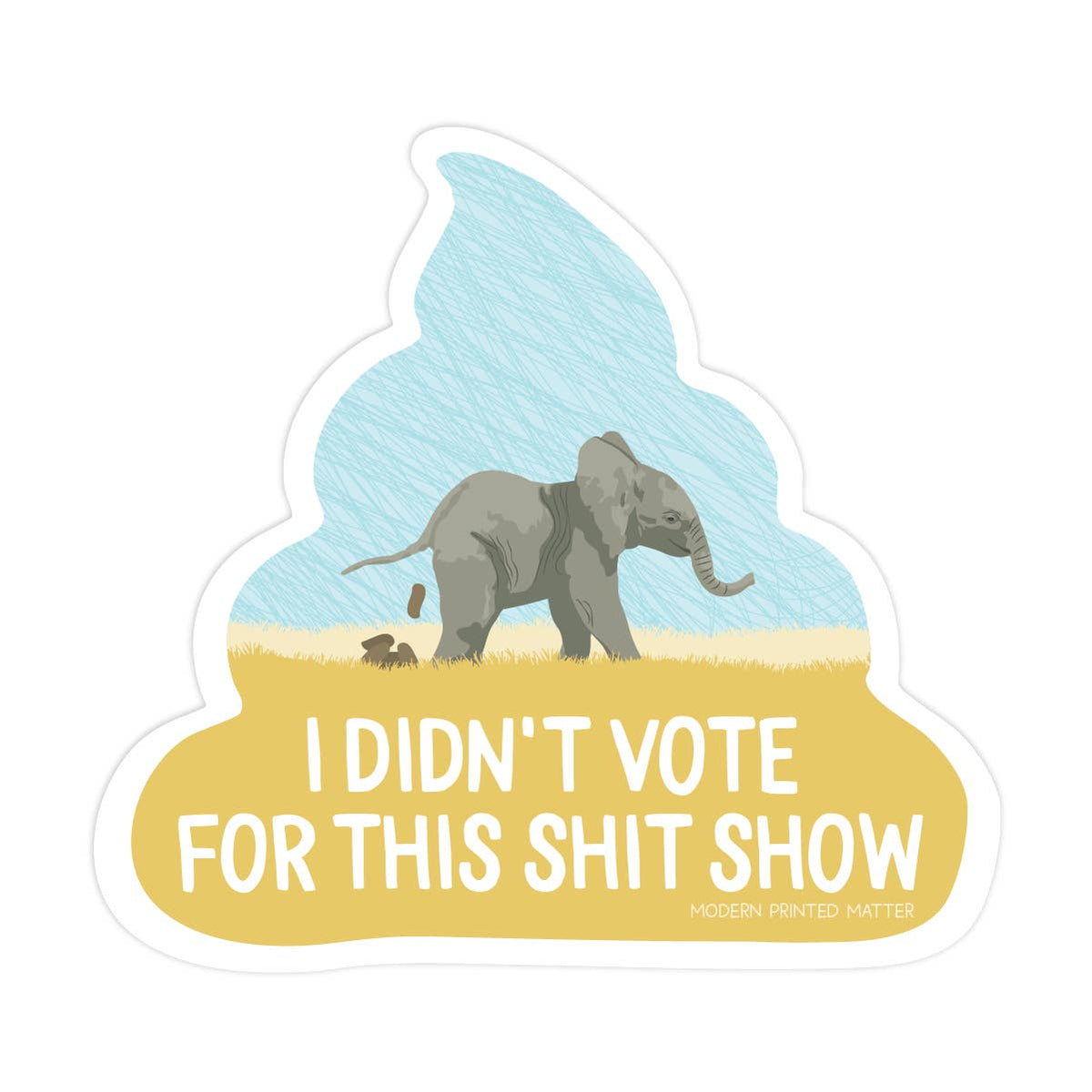 Didn't Vote For This Sticker