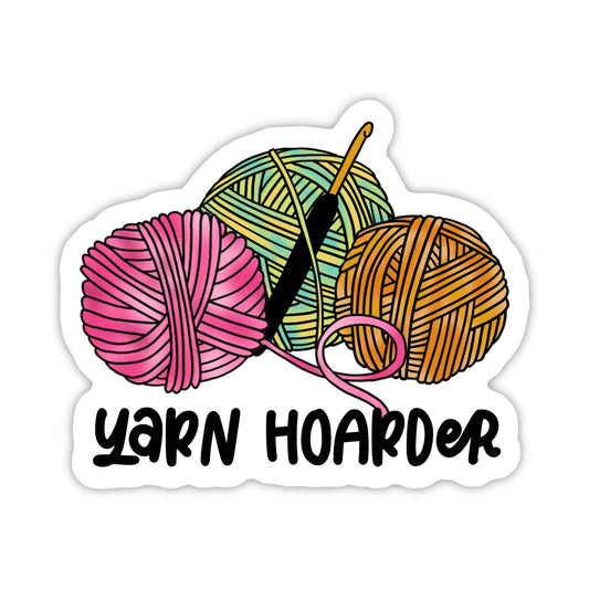"Yarn hoarder" Crochet Sticker