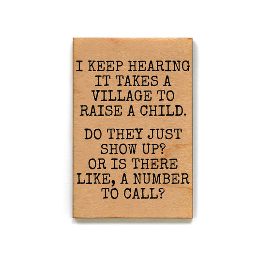 "It Takes A Village" Wood Magnet
