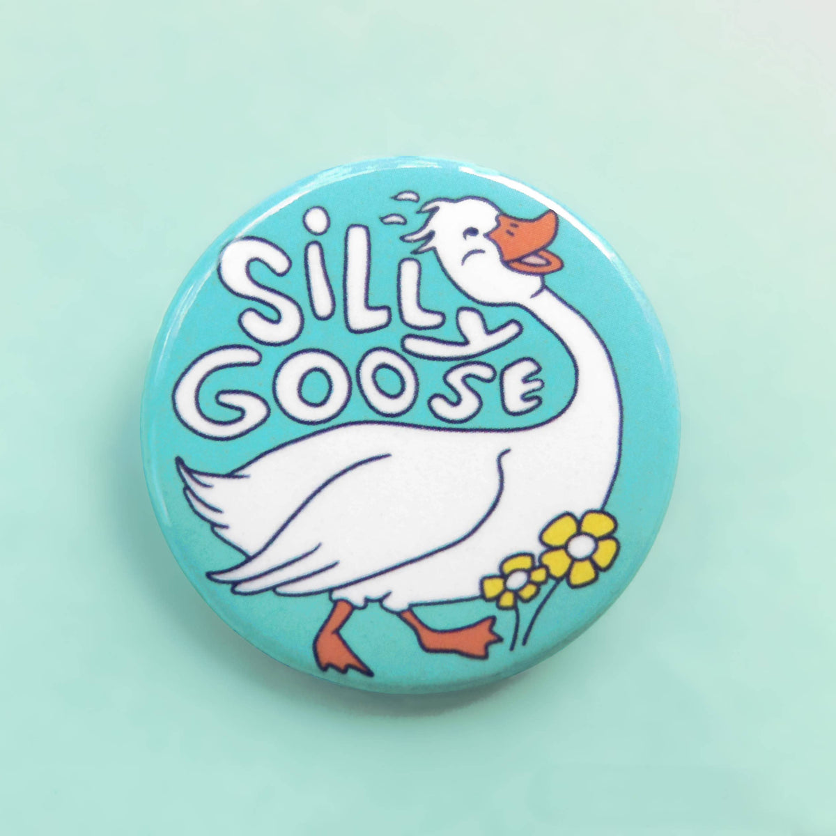 Silly Goose Pinback Button Pin