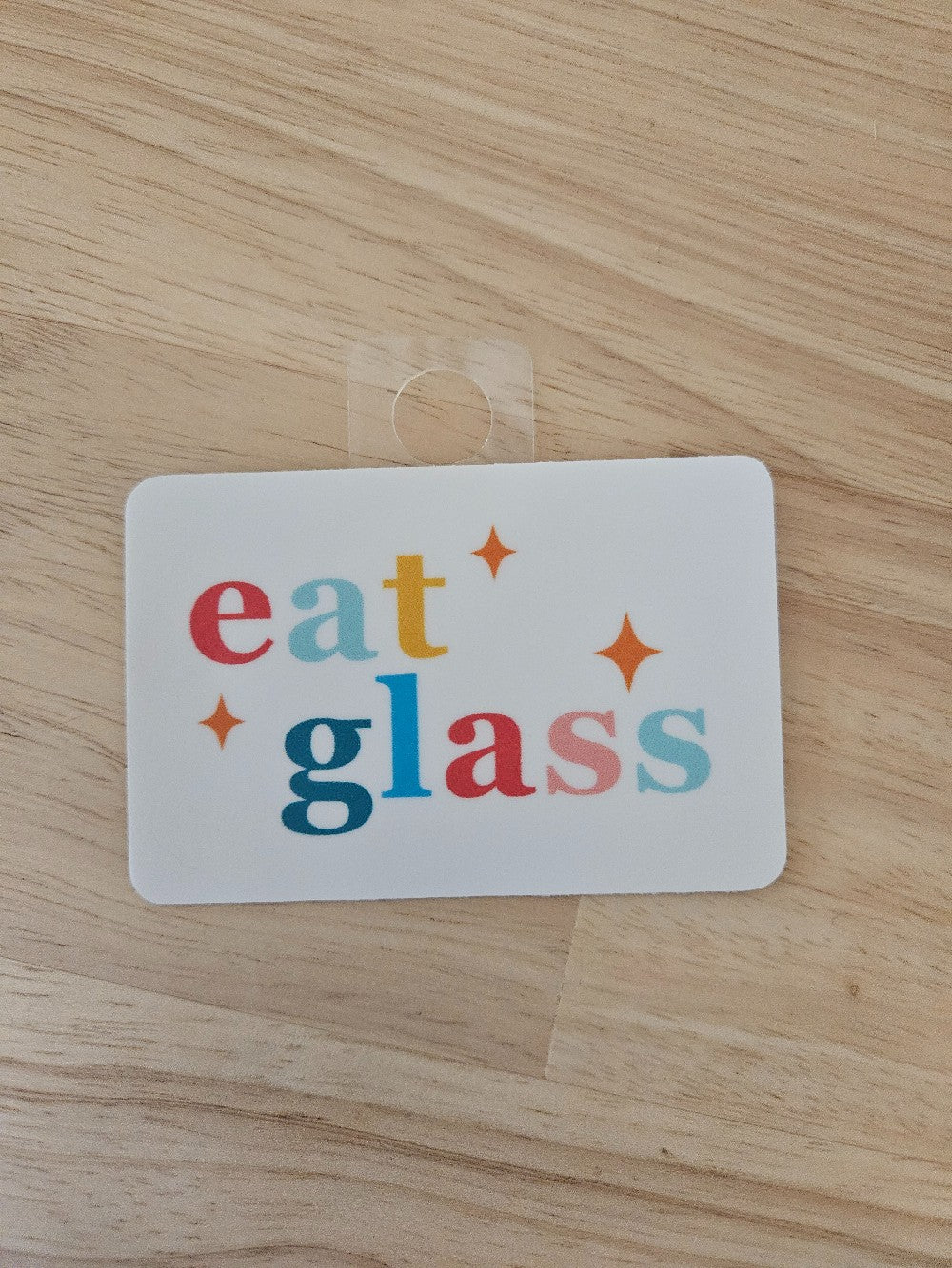 Eat Glass Sticker|206
