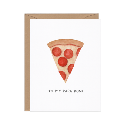 To My Papa-roni Card