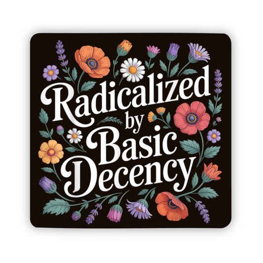 Decorative mouse pad with floral design and text 'Radicalized by Basic Decency' on a black background.