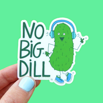 No Big Dill Vinyl Sticker