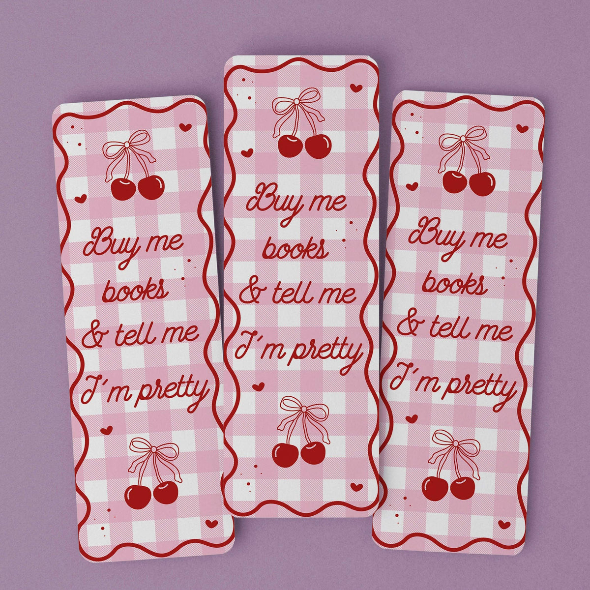 Buy Me Books & Tell Me I'm Pretty Bookmark