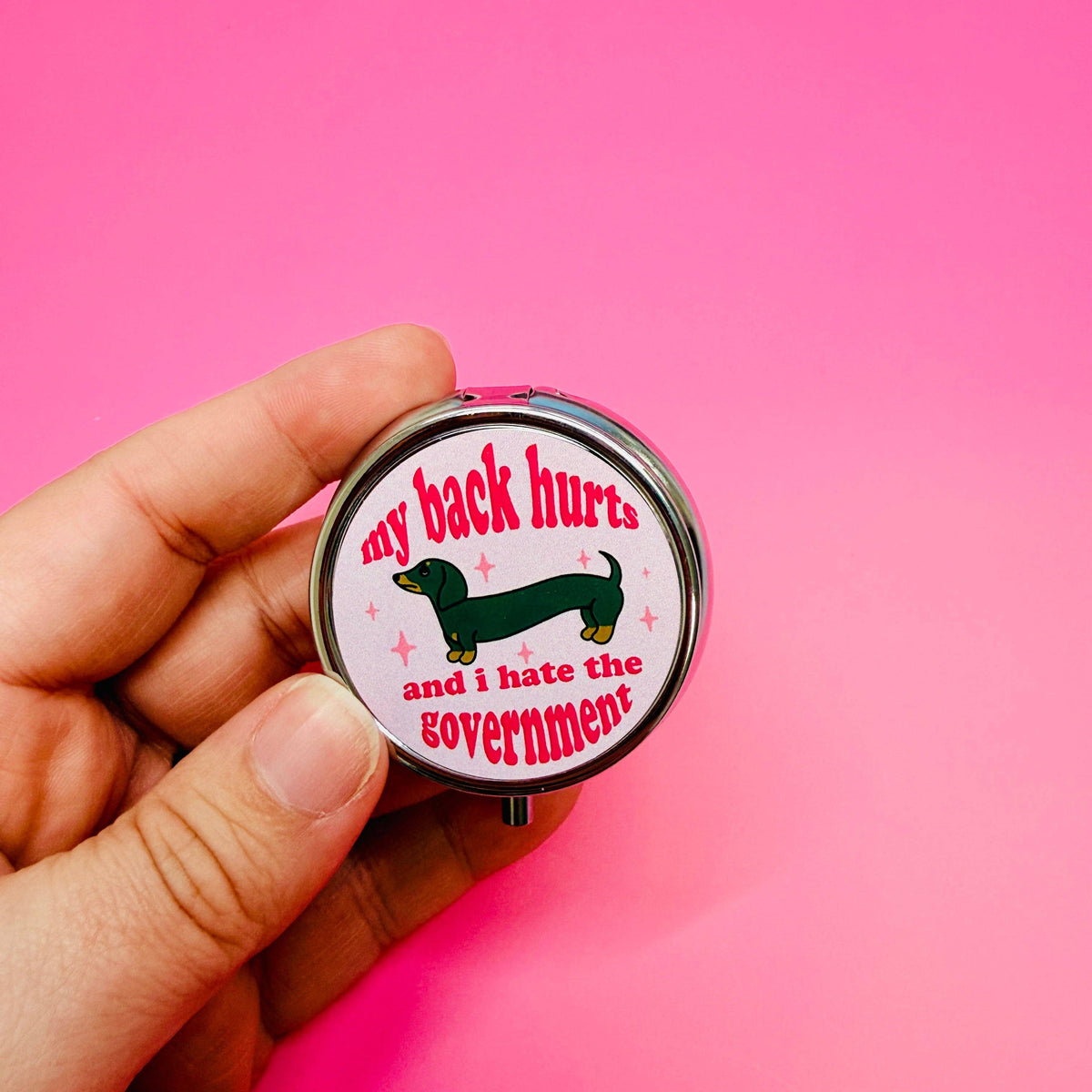 My Back Hurts and I Hate The Government Purse Pill Box