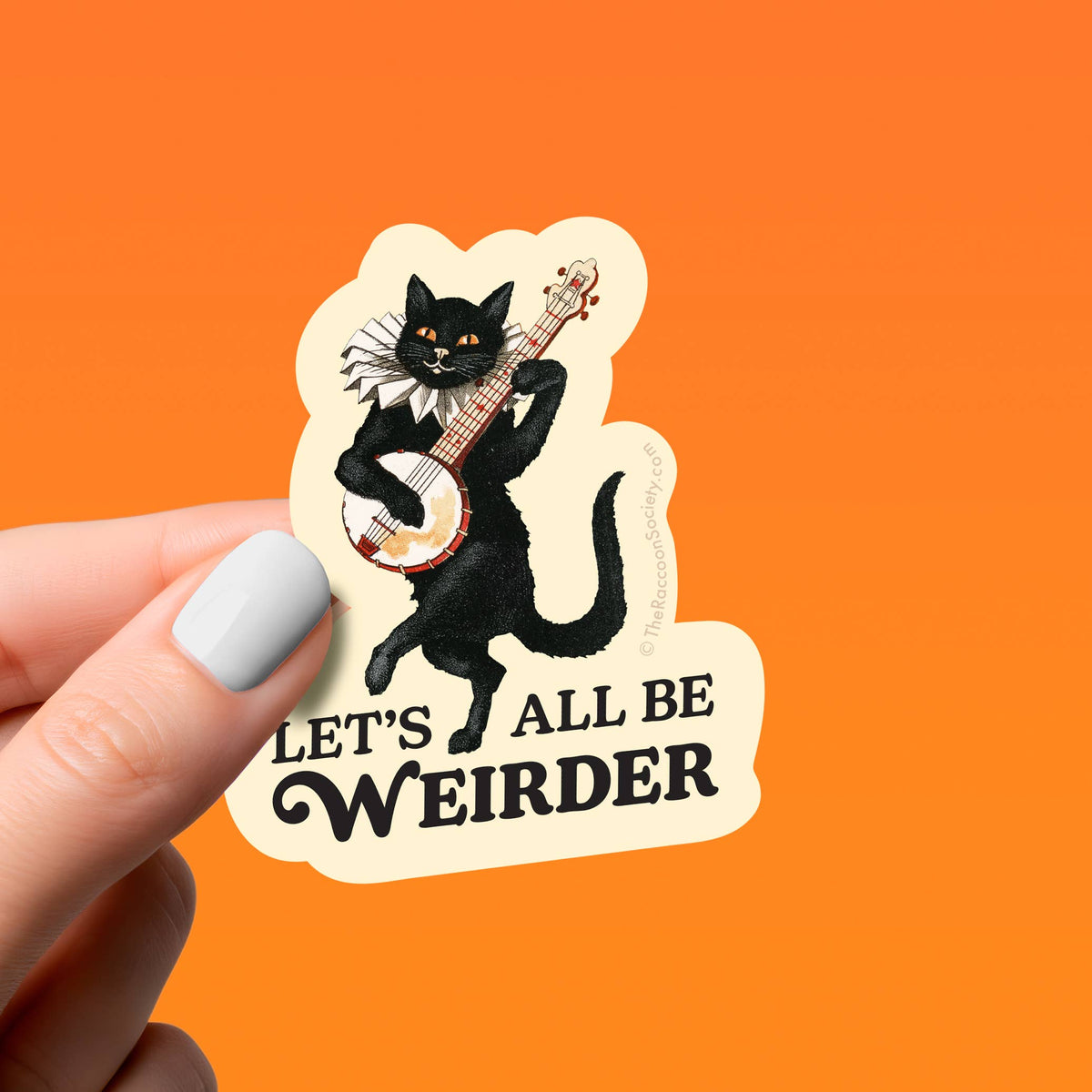 Let's All Be Weirder Sticker