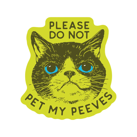 Pet My Peeve Cat Sticker