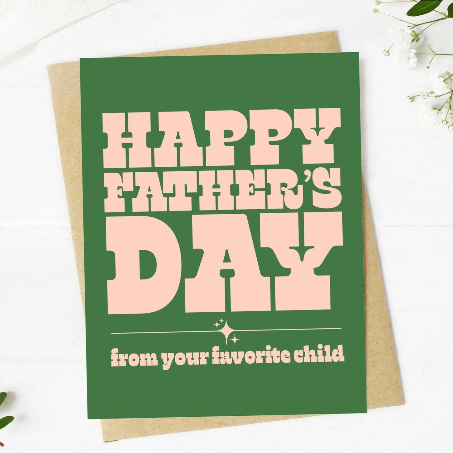 Father's Day card with 'Happy Father's Day from your favorite child' text on a green background